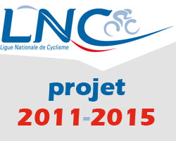 De Ligue Nationale de Cyclisme en haar 5-jaren project ... project zegt u?!