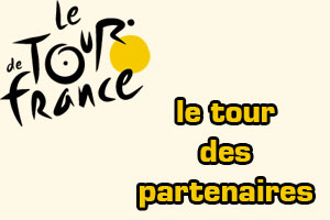 Les nouvelles des partenaires et de la caravane publicitaire du Tour de France 2014