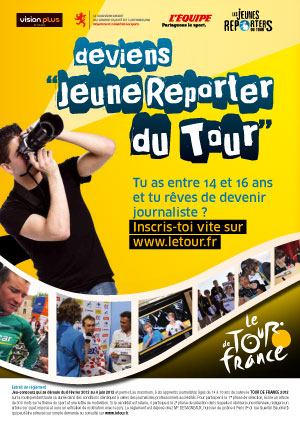 Affiche Jeunes Reporters du Tour de France - © A.S.O. Affiche Jeunes Reporters du Tour de France - © A.S.O.