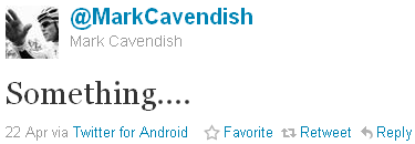 Mark Cavendish - tweet of the week Mark Cavendish - tweet of the week